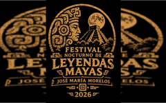 Leyendas mayas cobrarán vida en festival nocturno en José María Morelos